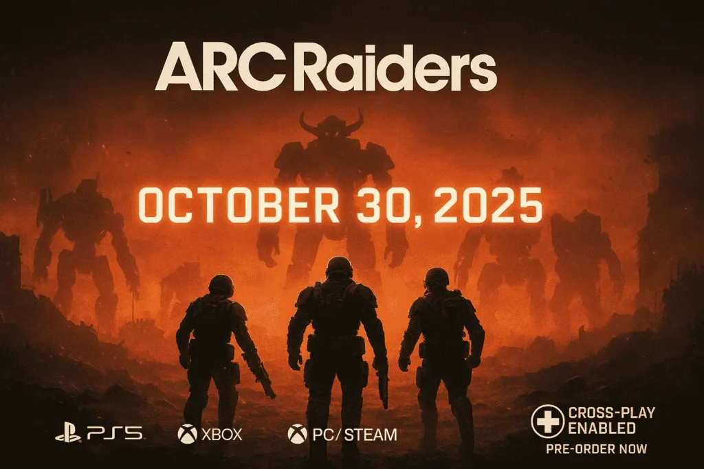 ARC Raiders release date October 30 2025 gameplay and trailer